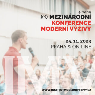 Pozvánka na 5. ročník Mezinárodní konference Moderní výživy, jež se koná 25. 11. 2023 / Praha & on-line!